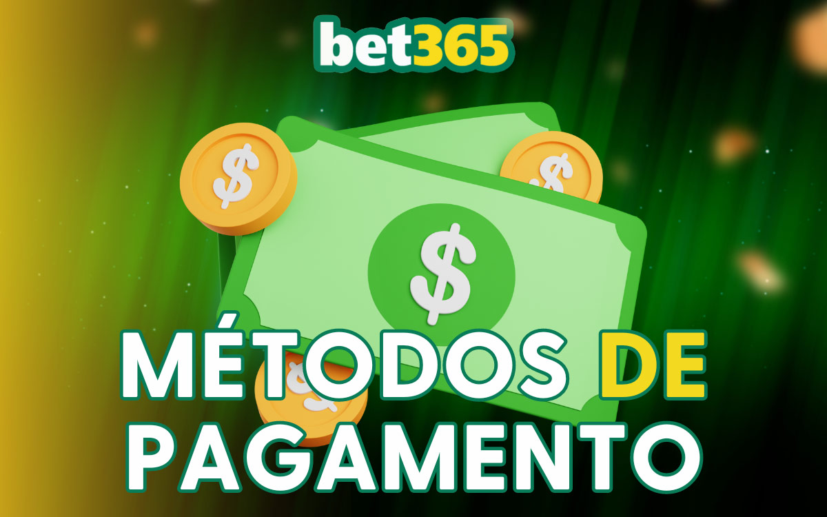 Bet365 Métodos de pagamento